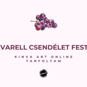 Akvarell 2.  Csendéletfestő Online Tanfolyam