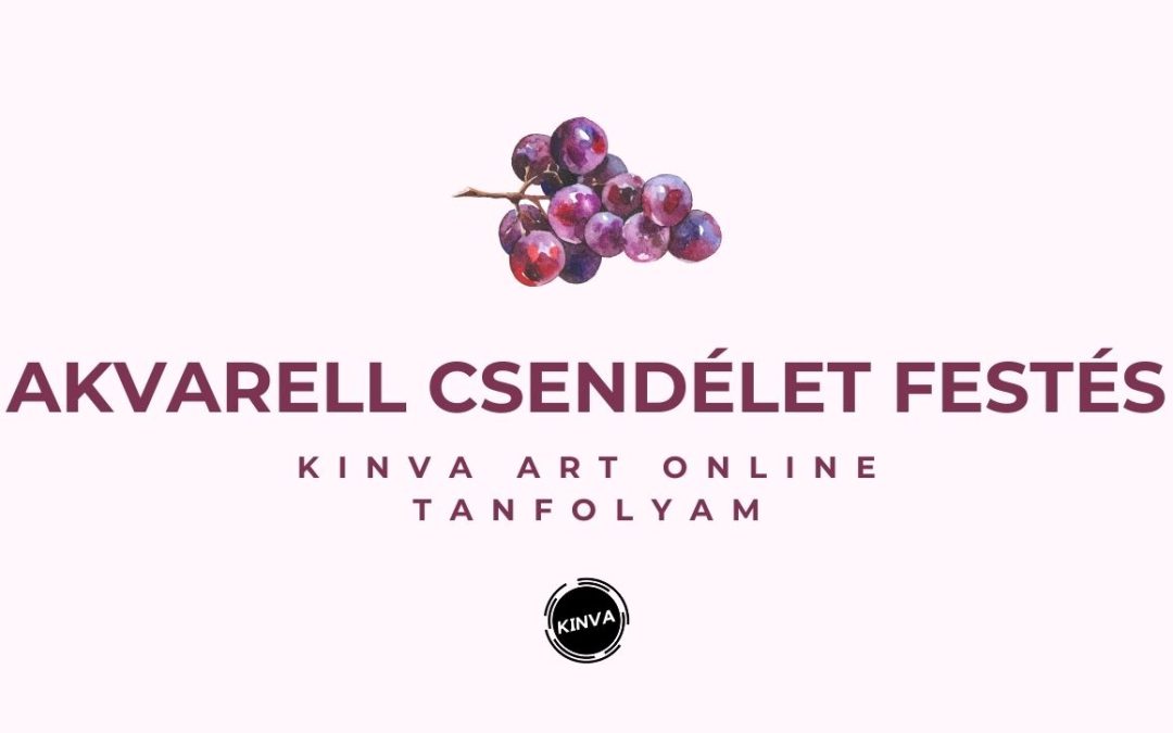 Akvarell 2. Csendéletfestő Online Tanfolyam