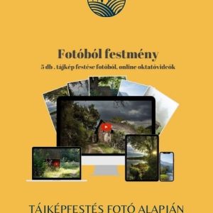 Fotóból Tájképek Festése 5 db. Online Oktatóvideó Sorozat