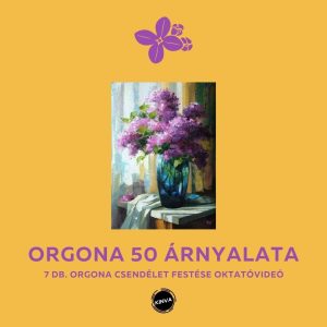 Orgona 50 Árnyalata 7 db. Orgonacsendélet Festése Online Videósorozat