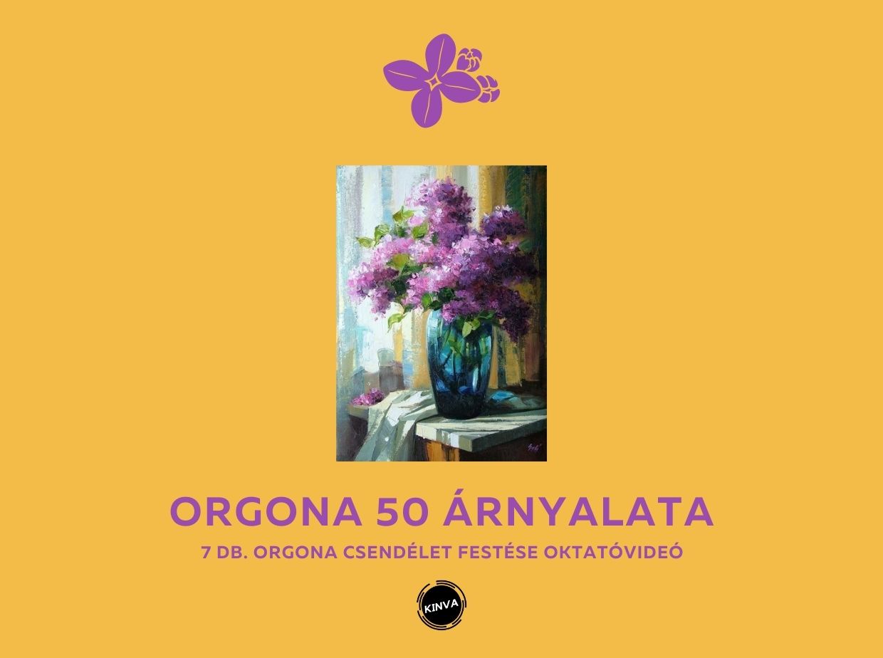 Orgona 50 Árnyalata 7 db. Orgonacsendélet Festése Online Videósorozat