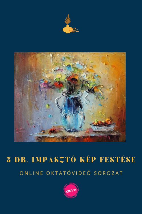 5 db. Impasztó Kép Festése Online Videósorozat (másolat) - Image 2