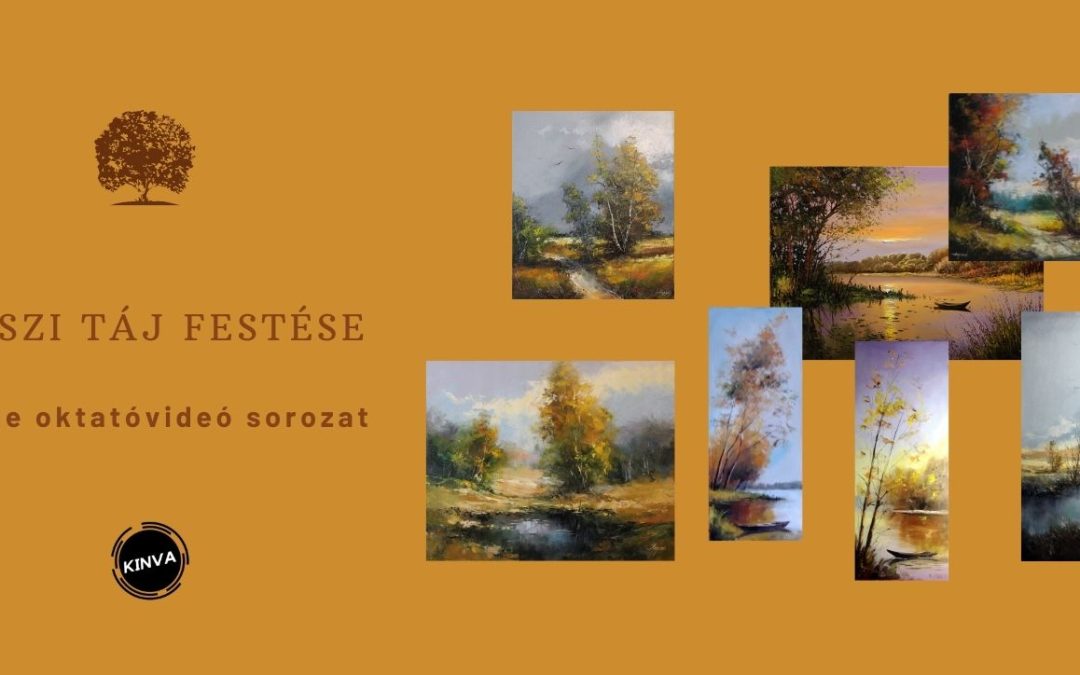 7 db. Őszi Tájkép Festése Online Oktatóvideó Sorozat