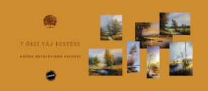 7 db. Őszi Tájkép Festése Online Oktatóvideó Sorozat