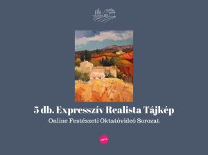 1. lecke  Tanfolyam nyitó bejegyzés (5 Mediterrán Realista Expresszív Tájkép)