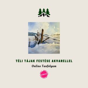 Téli Tájak Festése Akvarellel Online Tanfolyam