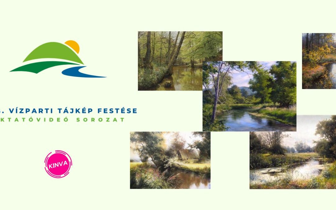 Tükröződések 5 db. Vízparti Tájkép Festése Online Oktató Videó Sorozat