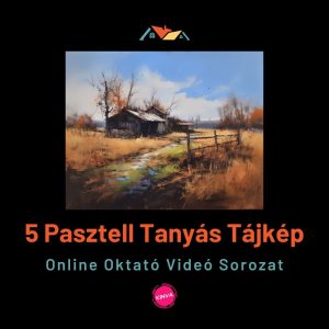 5 Tanyás Pasztell Tájkép Festése Online Oktató Videó Sorozat