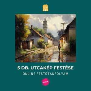 Falusi Utcakép Festése Online Festő Tanfolyam