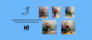 5 db. Modern Festőkéses Csendélet Festése Oktatóvideó Sorozat!