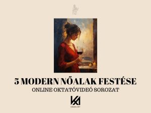 Tanfolyam nyitó bejegyzés (5 Modern Nőalak Festése)