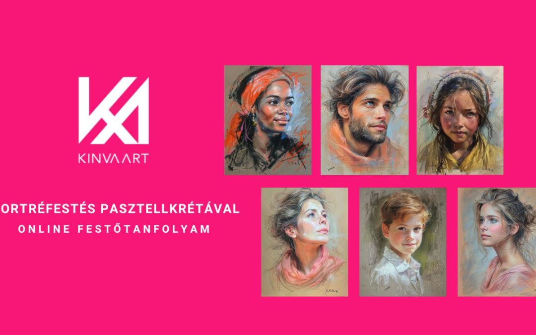 Pasztell 4. Portréfestés Száraz Pasztell Technikával Online Festőtanfolyam