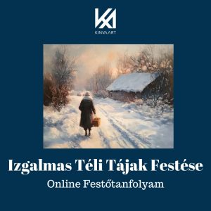 Izgalmas Téli Tájak Festése Online Festőtanfolyam