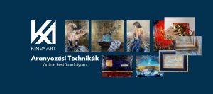 Aranyozási Technikák a Festészetben Online Festőtanfolyam