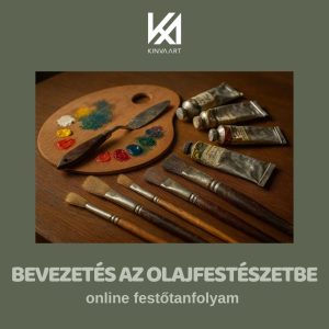 Bevezetés az Olajfestészetbe Online Festőtanfolyam