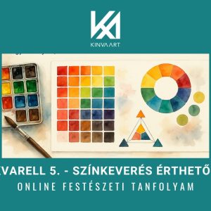 Akvarell 5. – Színkeverés Érthetően Online Festőtanfolyam