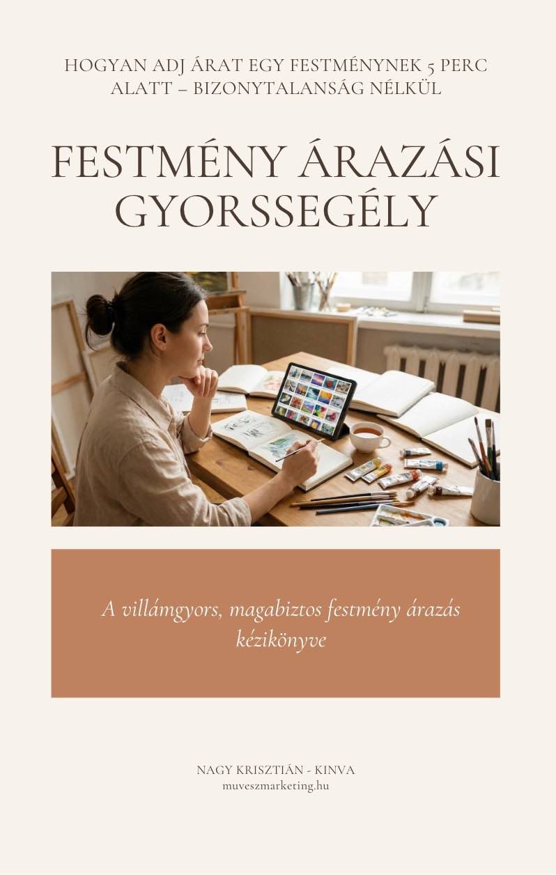 Festmény Árazási Gyorssegély PDF Borító Ingyenes Művész Árazási Gyorssegély PDF útmutató borítója – Hogyan árazz festményt 5 perc alatt